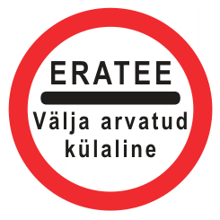 Liiklusmärk 311c - Erateel sõidu keeld