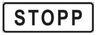 Liiklusmärk 591 - Stopp